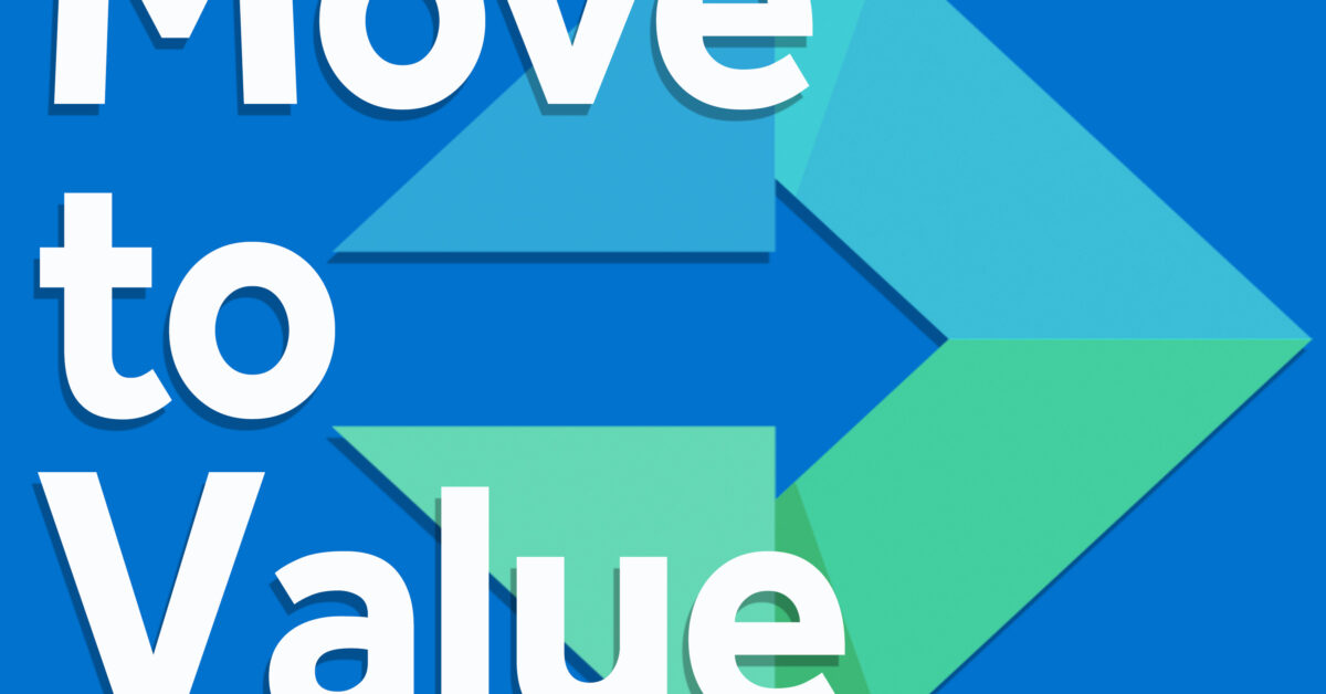 The Move to Value Podcast